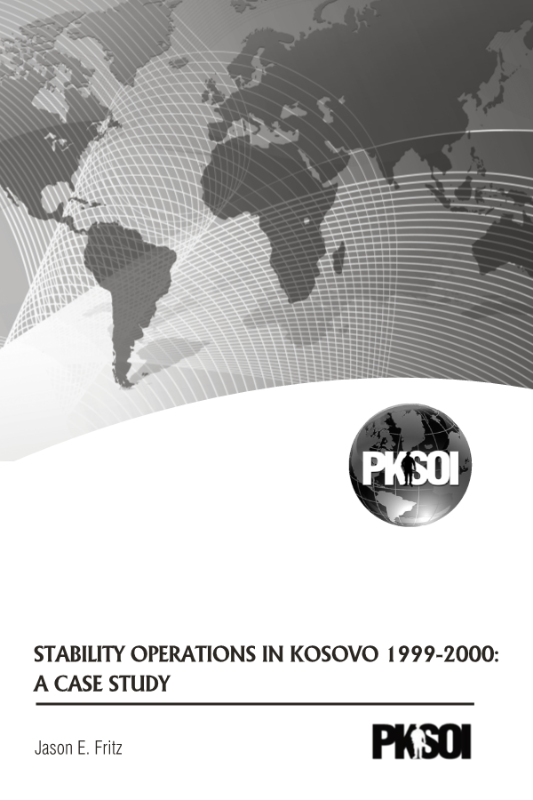  Stability Operations in Kosovo 1999-2000: A Case Study