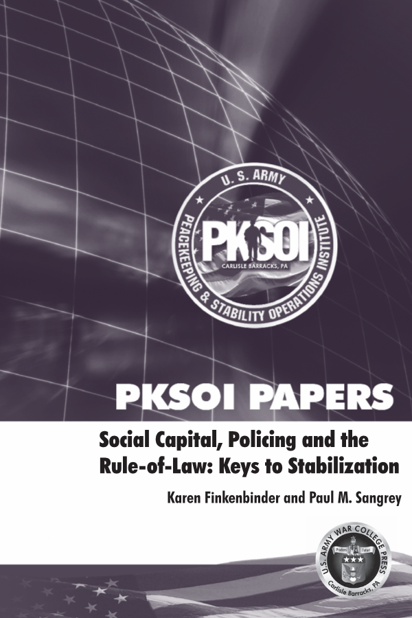  Social Capital, Policing and the Rule of Law: Keys to Stabilization