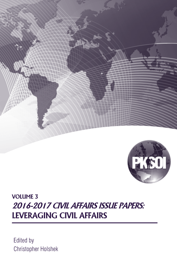  2016-2017 Civil Affairs Issue Papers: Leveraging Civil Affairs