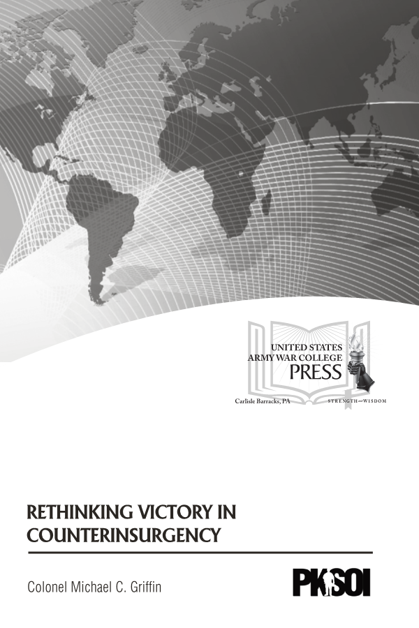  Rethinking Victory in Counterinsurgency