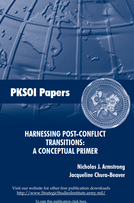  Harnessing Post Conflict Transitions: A Conceptual Primer