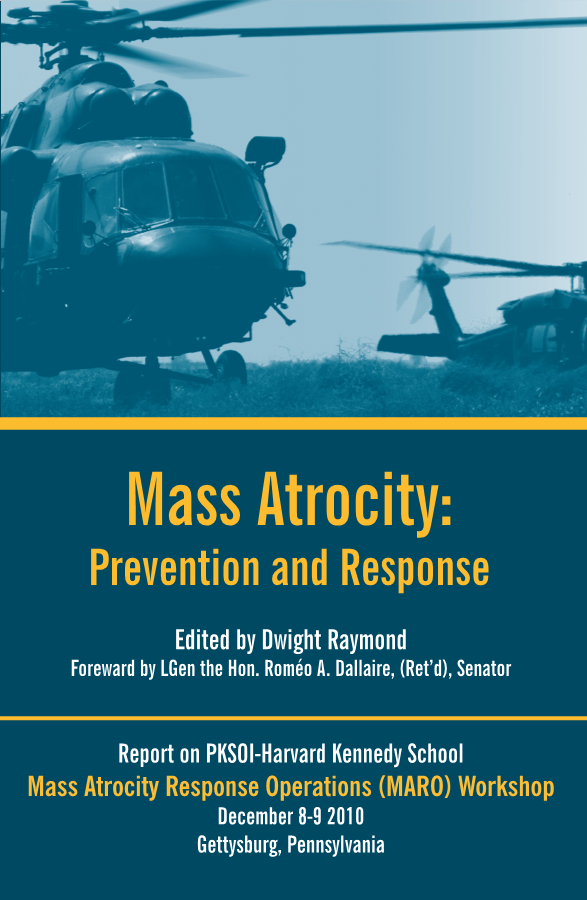  Mass Atrocity: Prevention and Response Workshop Report