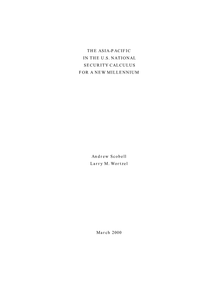  The Asia-Pacific in the U.S. National Security Calculus for a New Millennium