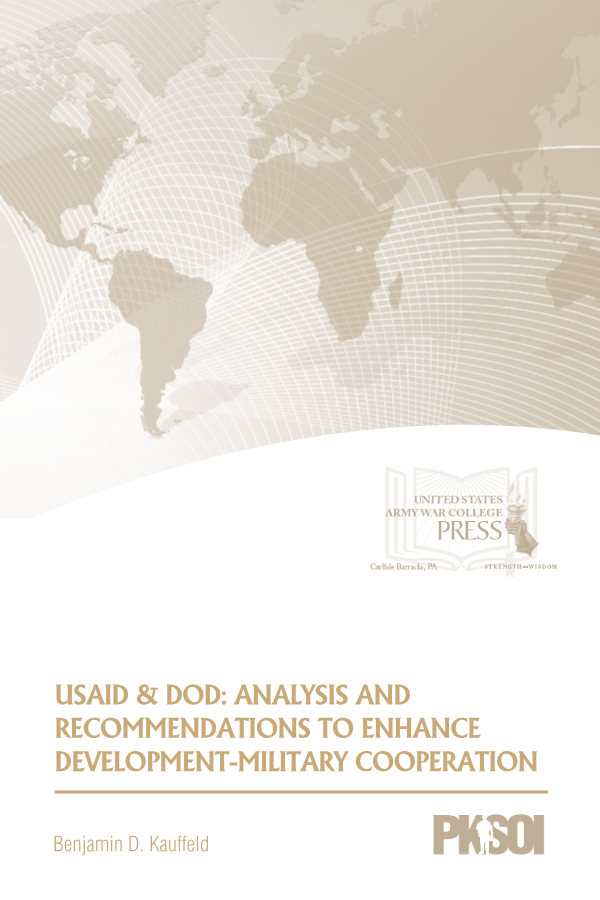  USAID & DoD: Analysis and Recommendations to Enhance Development-Military Cooperation