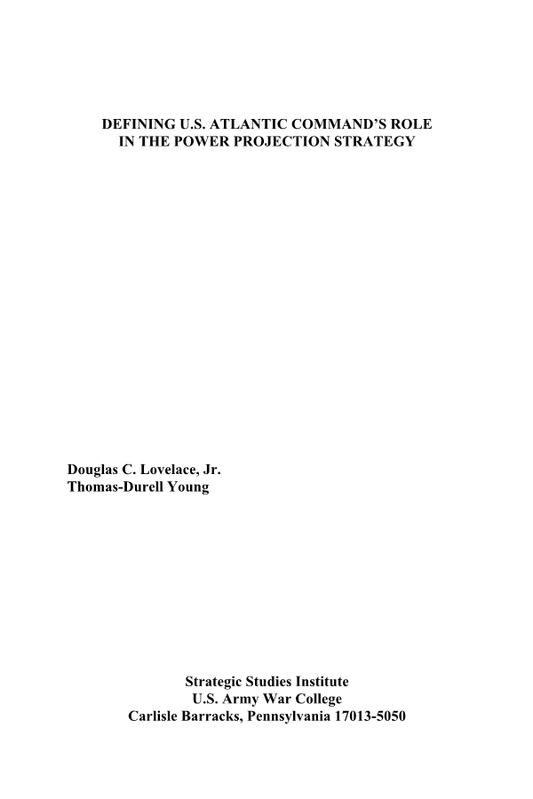  Defining U.S. Atlantic Command's Role in the Power Projection Strategy