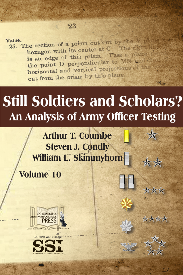  Still Soldiers and Scholars? An Analysis of Army Officer Testing