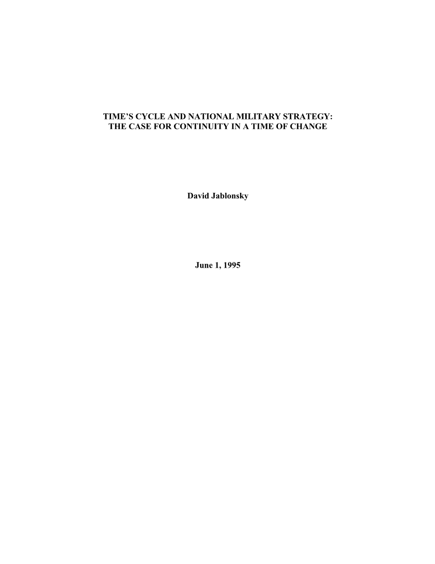  Time's Cycle and National Military Strategy: The Case for Continuity in a Time of Change