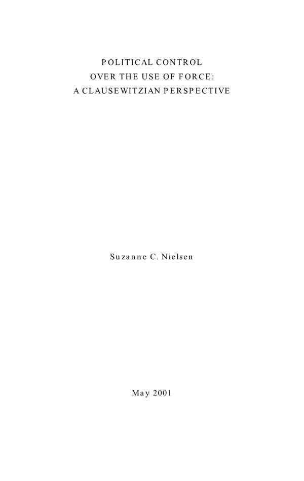  Political Control over the Use of Force: A Clausewitzian Perspective