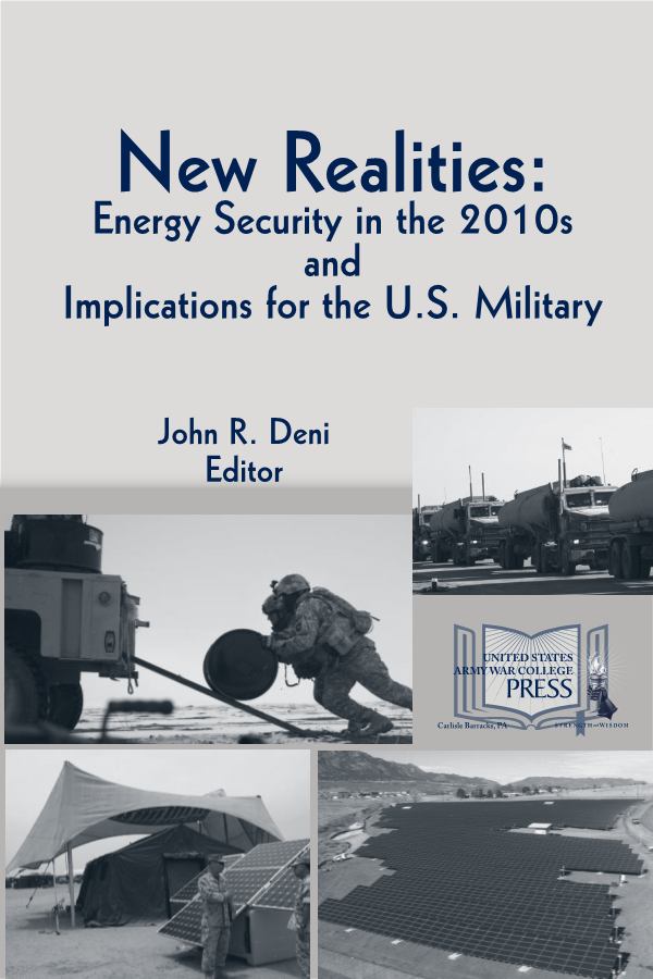  New Realities: Energy Security in the 2010s and Implications for the U.S. Military