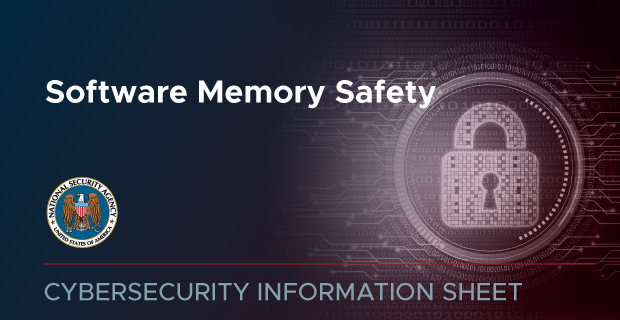  CSI: Software Memory Safety (April 2023 Update)