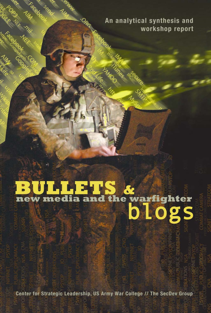  Bullets and Blogs: New Media and the Warfighter