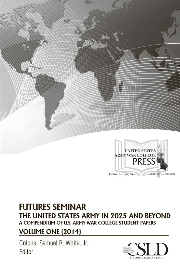 Futures Seminar: The United States Army in 2025 and Beyond