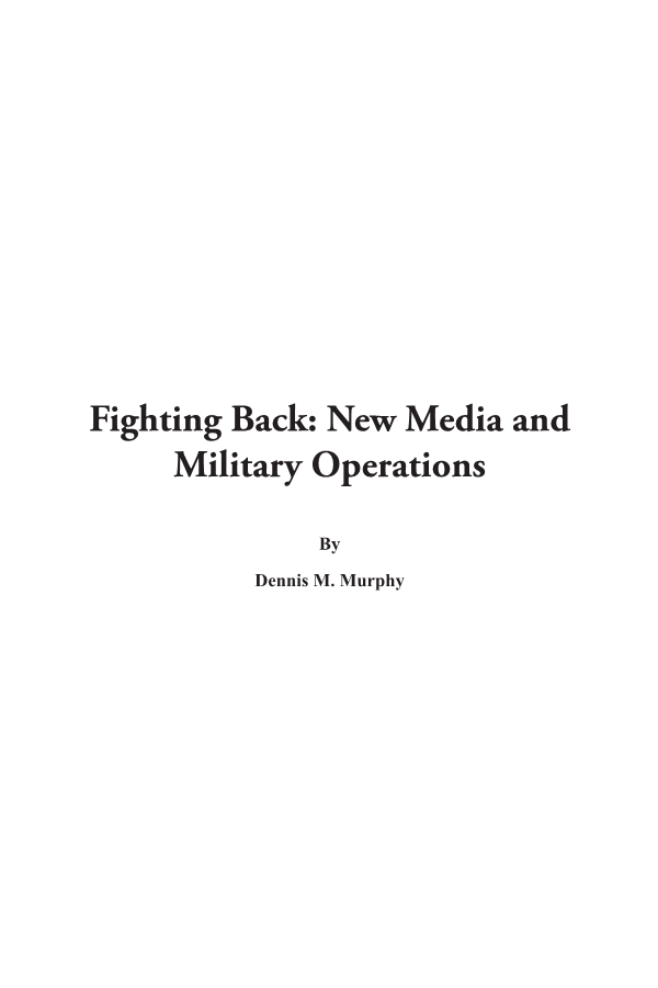  Fighting Back: New Media and Military Operations
