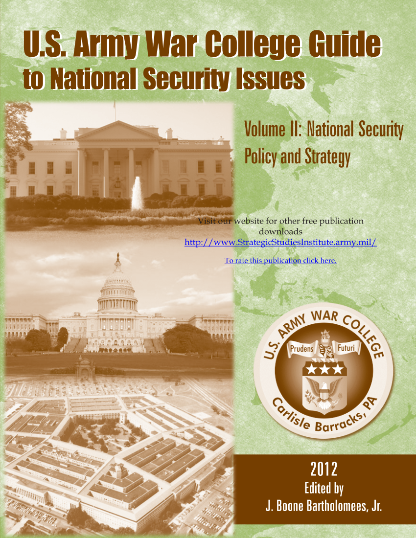  U.S. Army War College Guide to National Security Issues, Vol 2: National Security Policy and Strategy, 5th Ed.