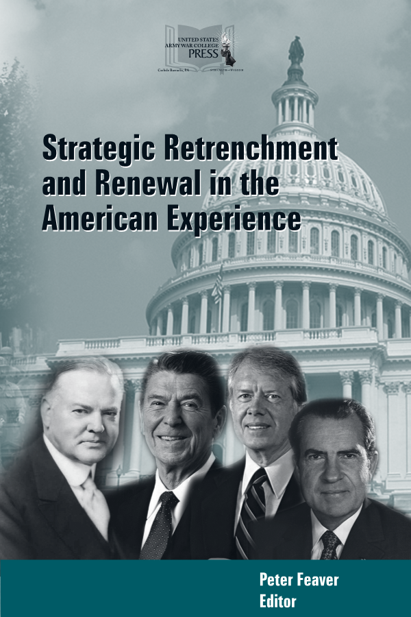  Strategic Retrenchment and Renewal in the American Experience