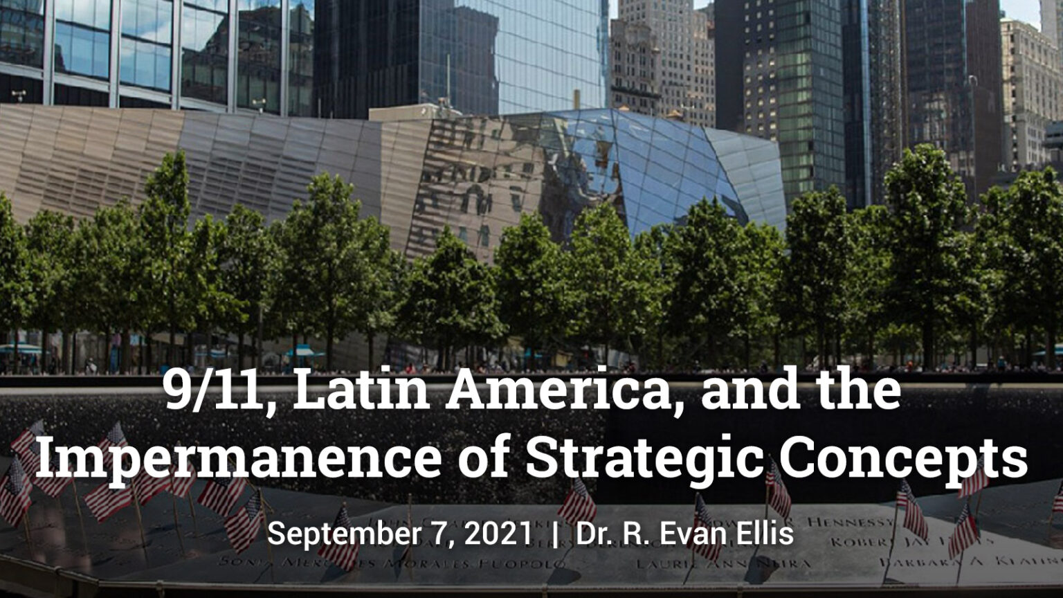  9/11, Latin America, and the Impermanence of Strategic Concepts | Ellis