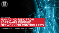 CSI: Managing Risk from Software Defined Networking Controllers
U/OO/237248-23 | PP-23-4325
DEC 2023 Ver. 1.0