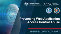 Joint CSA: Preventing Web Application Access Control Abuse
Version 1.0 | 27 July 2023
Product ID: AA23-208A