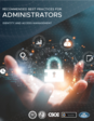 Identity and Access Management Recommended Best Practices for Administrators