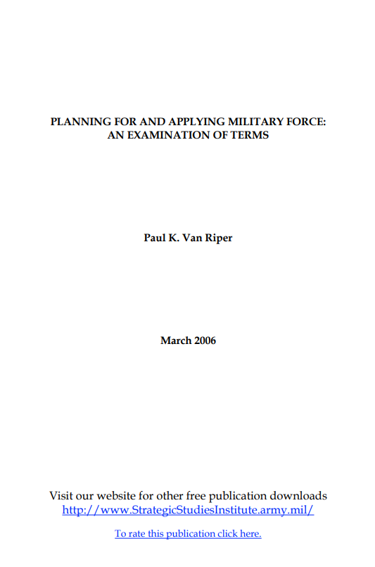  Planning For and Applying Military Force: An Examination of Terms