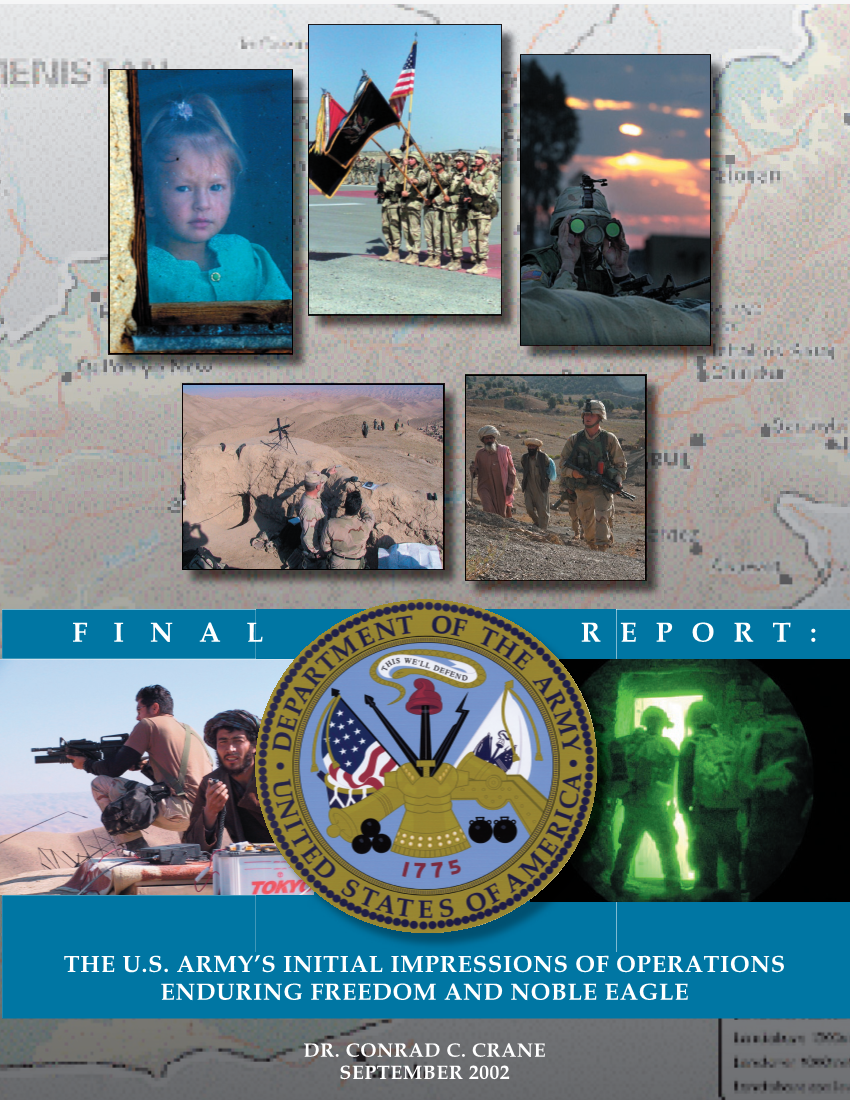  The U.S. Army's Initial Impressions of Operations Enduring Freedom and Noble Eagle