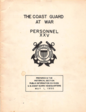 Volume XXV "Personnel" of The Coast Guard At War series, May 1, 1950.