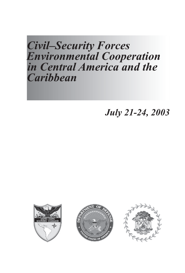  Civil-Security Forces Environmental Cooperation in Central America and the Caribbean