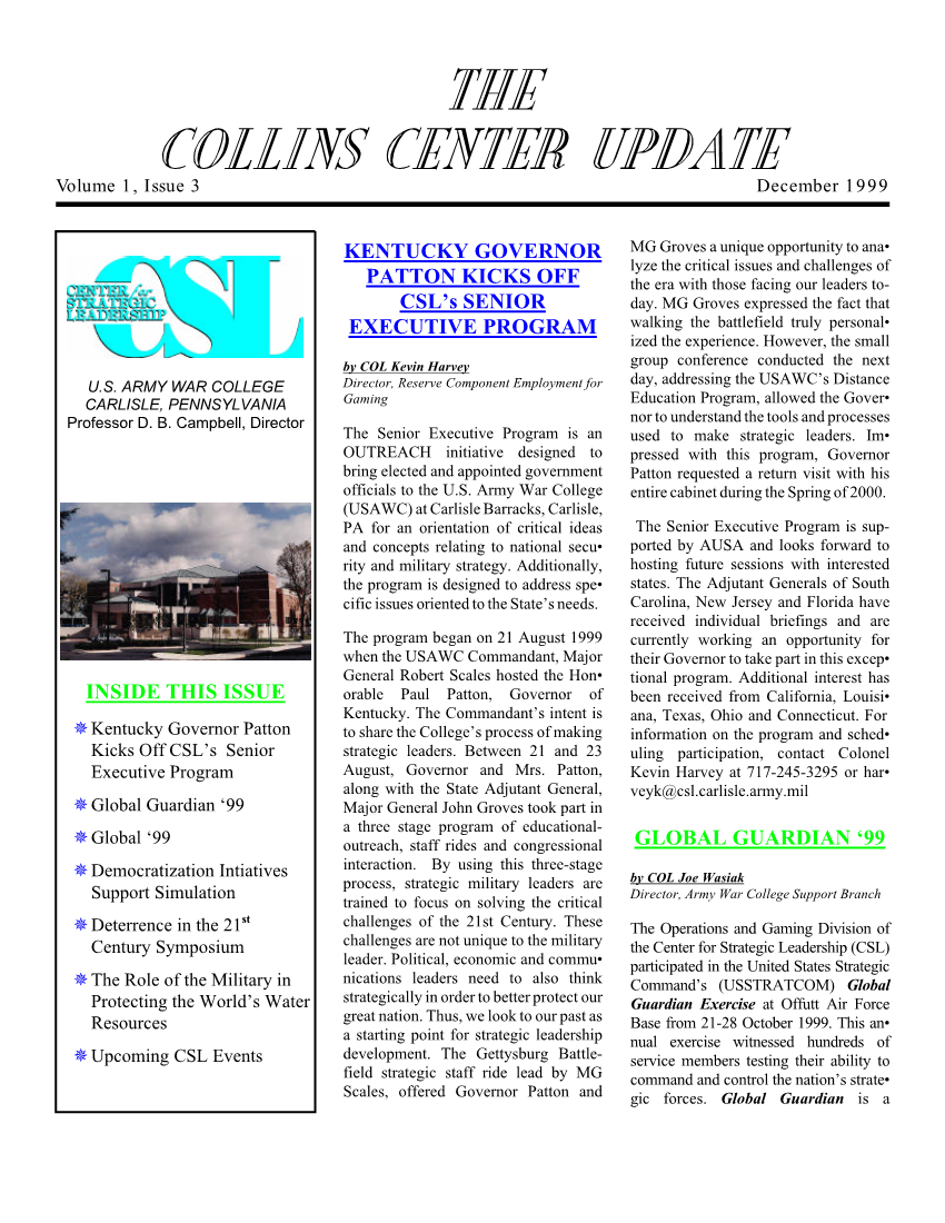  The Collins Center Update Vol 1, Issue 3: December, 1999