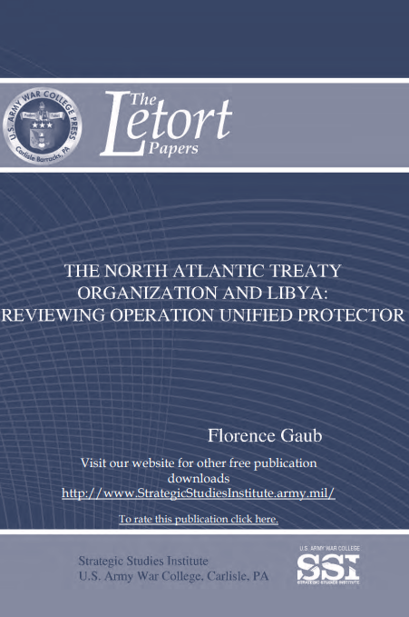  The North Atlantic Treaty Organization and Libya: Reviewing Operation Unified Protector