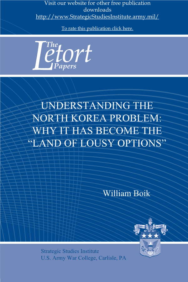  Understanding the North Korea Problem: Why It Has Become the "Land of Lousy Options"