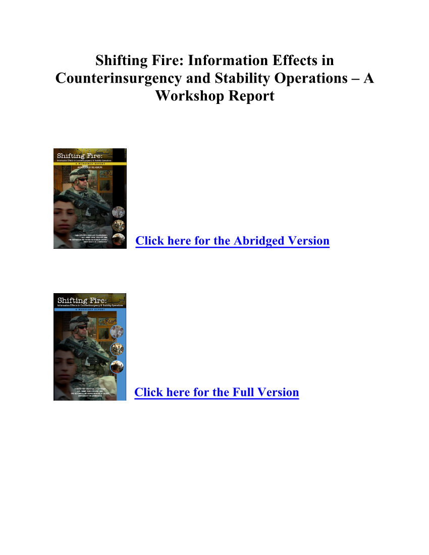  Shifting Fire: Information Effects in Counterinsurgency and Stability Operations – A Workshop Report