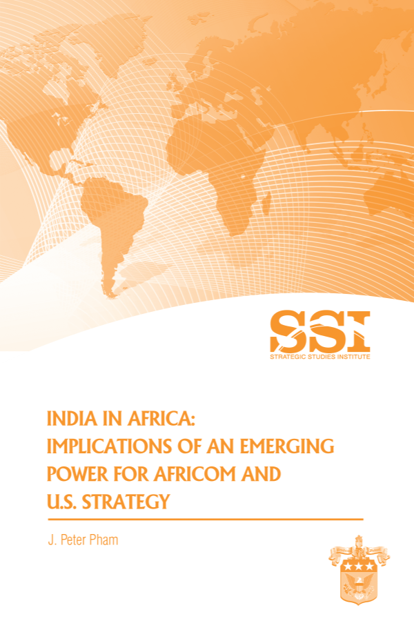  India in Africa: Implications of an Emerging Power for AFRICOM and U.S. Strategy