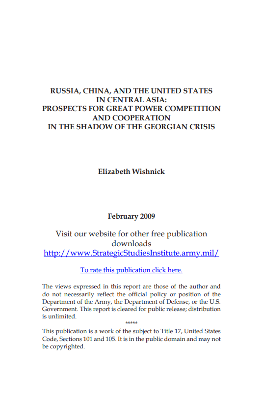  Russia, China, and the United States in Central Asia: Prospects for Great Power Competition and Cooperation in the Shadow of the Georgian Crisis
