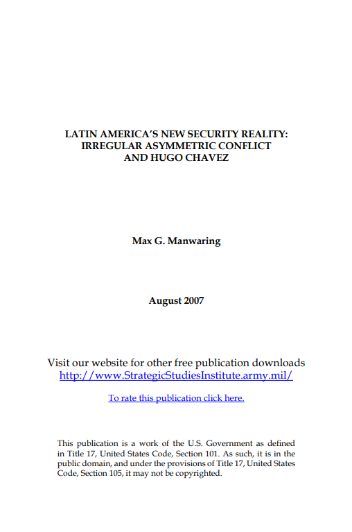  Latin America's New Security Reality: Irregular Asymmetric Conflict and Hugo Chavez