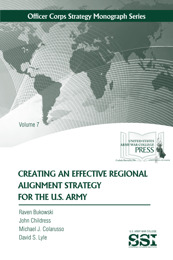  Creating an Effective Regional Alignment Strategy for the U.S. Army