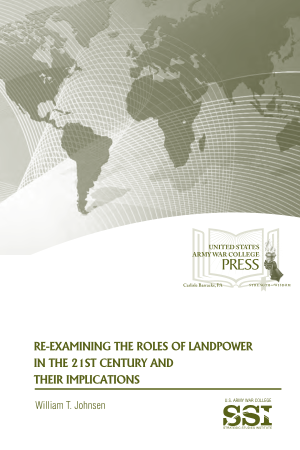  Re-examining the Roles of Landpower in the 21st Century and Their Implications