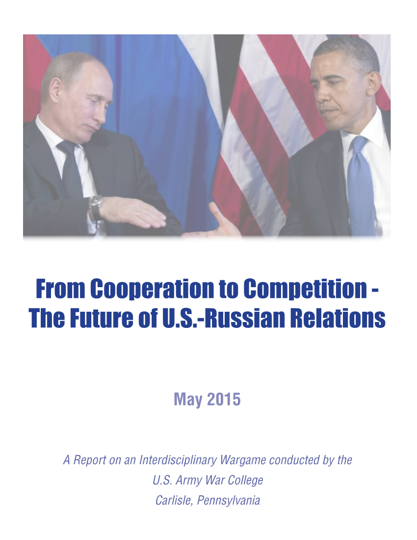  From Cooperation to Competition - The Future of U.S. - Russian Relations