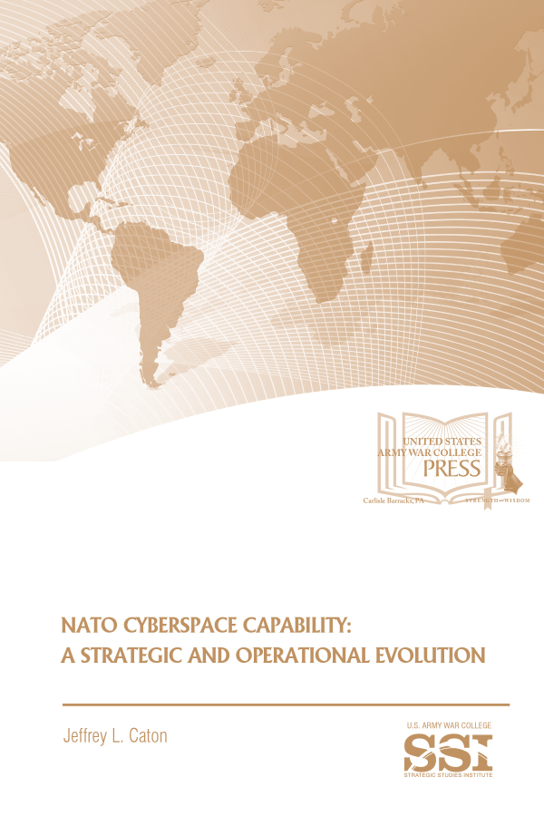  NATO Cyberspace Capability: A Strategic and Operational Evolution