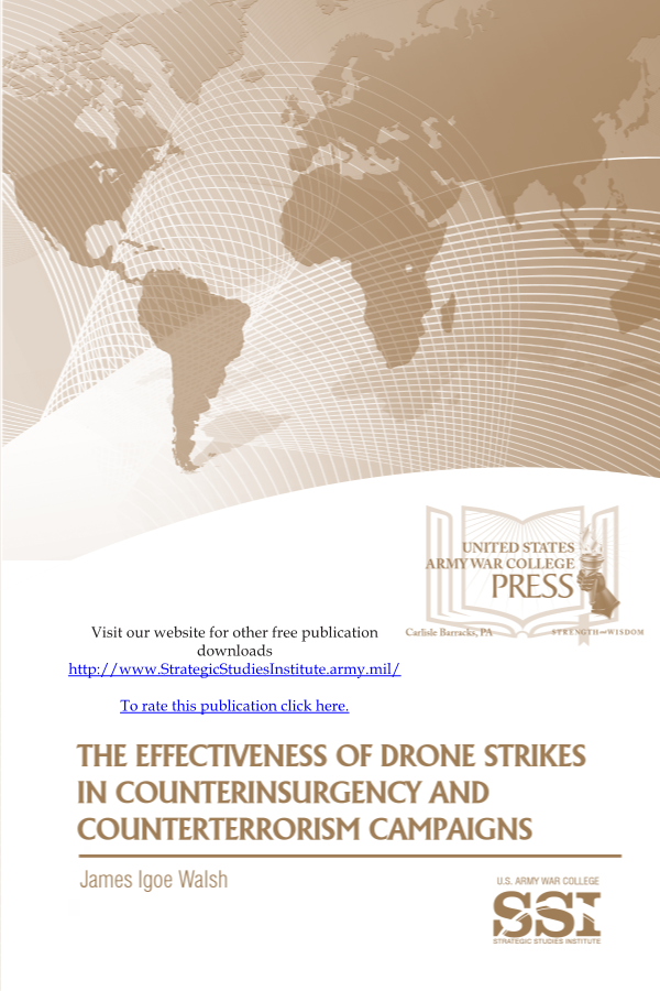  The Effectiveness of Drone Strikes in Counterinsurgency and Counterterrorism Campaigns