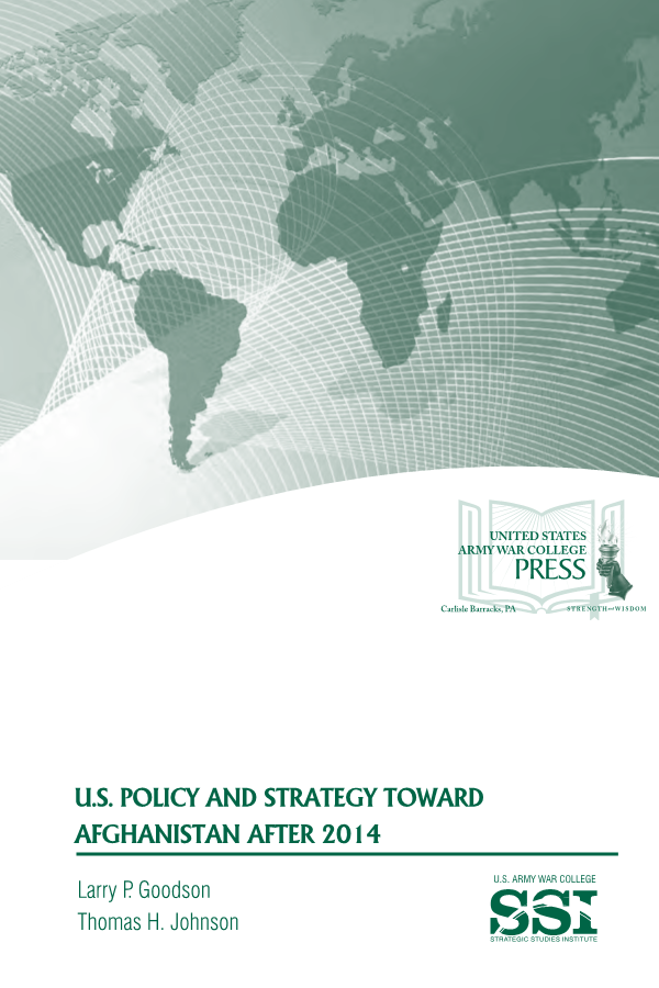  U.S. Policy and Strategy Toward Afghanistan after 2014