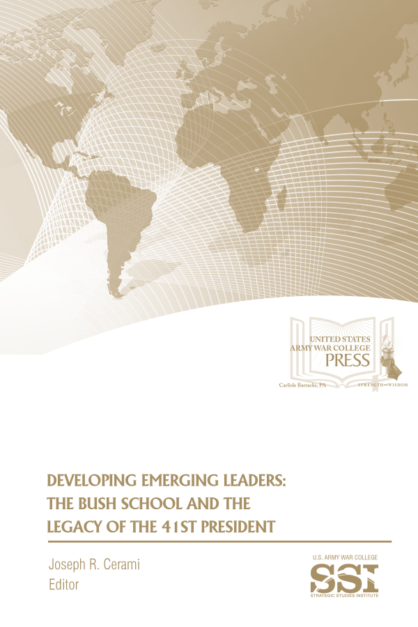  Developing Emerging Leaders: The Bush School and the Legacy of the 41st President