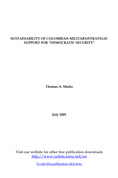  Sustainability of Colombian Military/Strategic Support for "Democratic Security"