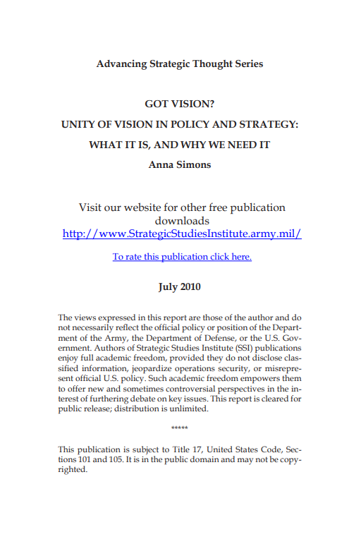  Got Vision? Unity of Vision in Policy and Strategy: What It Is and Why We Need It