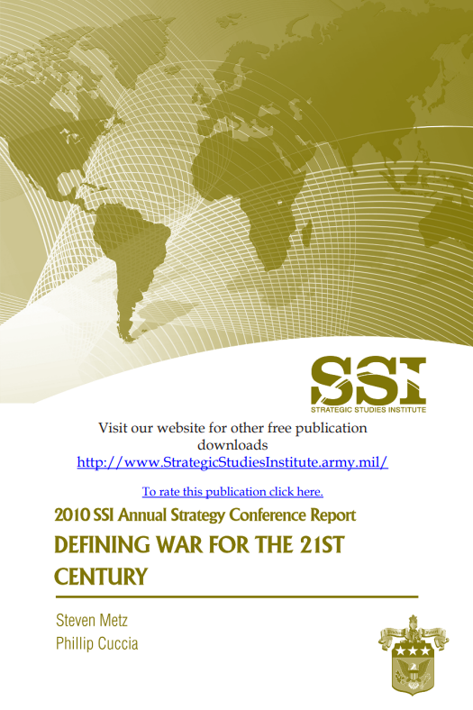  2010 SSI Annual Strategy Conference Report "Defining War for the 21st Century"