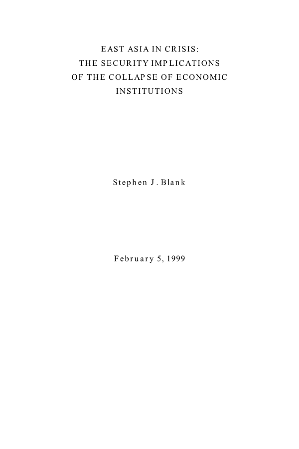  East Asia in Crisis: The Security Implications of the Collapse of Economic Institutions