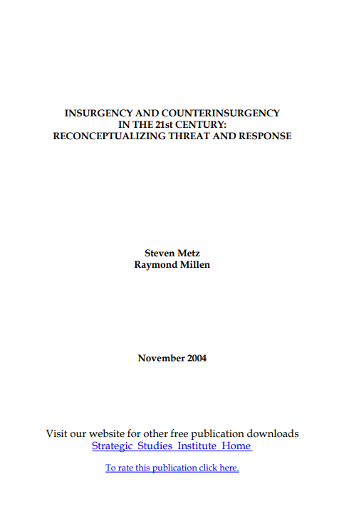  Insurgency and Counterinsurgency in the 21st Century: Reconceptualizing Threat and Response
