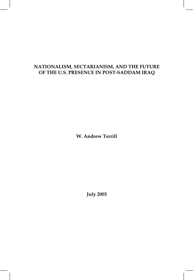  Nationalism, Sectarianism, and the Future of the U.S. Presence in Post-Saddam Iraq