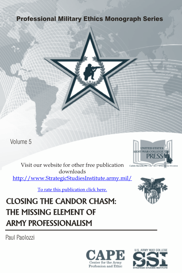  Closing the Candor Chasm: The Missing Element of Army Professionalism