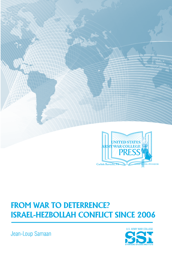  From War to Deterrence? Israel-Hezbollah Conflict Since 2006