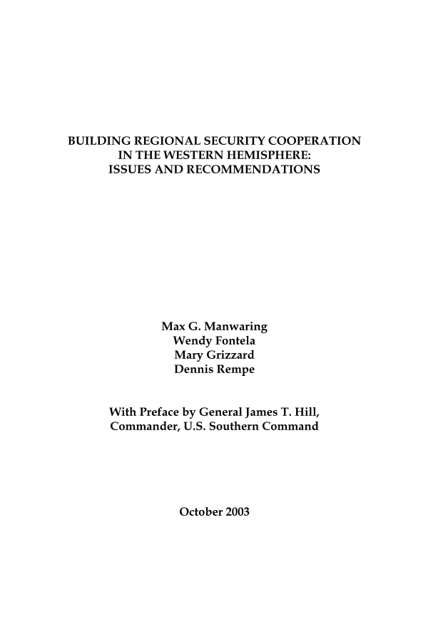  Building Regional Security Cooperation in the Western Hemisphere: Issues and Recommendations